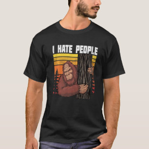 Camping & Hiking I Retro Big Foot I Hate People I  T-Shirt