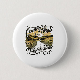 Camping Hiking Mountain Country Roads Take Me Home 6 Cm Round Badge