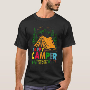Camping Hiking  Present Happy Camper T-Shirt