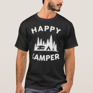 Camping Hiking Present Happy Camper T-Shirt