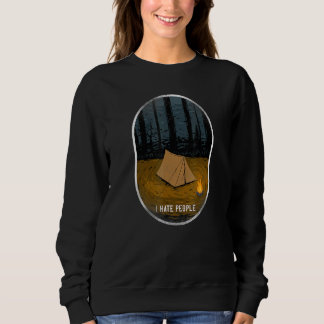 Camping I Hate People Tent Sweatshirt