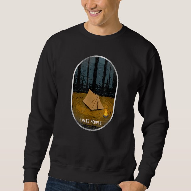Camping I Hate People Tent Sweatshirt (Front)