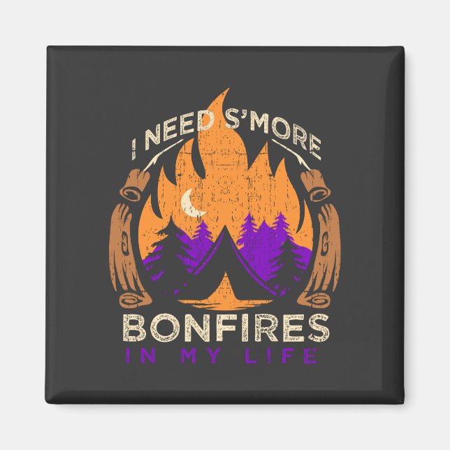 Camping - I Need S'more Bonfires Magnet (Front)