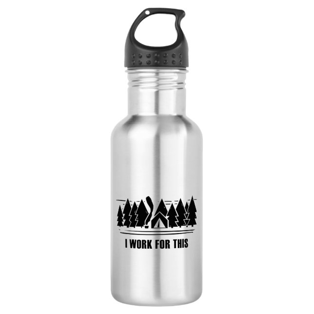 Camping, I Work For This 532 Ml Water Bottle (Front)
