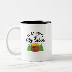 Camping - I'd Rather Be At My Cabin Two-Tone Coffee Mug
