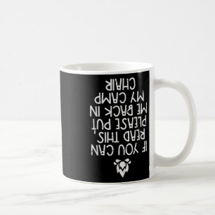 Camping If You Can Read This Funny Camper Men Wome Coffee Mug