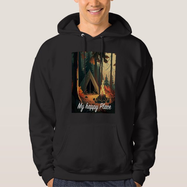 Camping in the woods with nature is my happy place hoodie (Front)