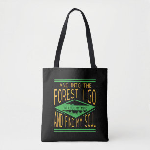 Camping - Into The Forest I Go Funny Camping Tote Bag
