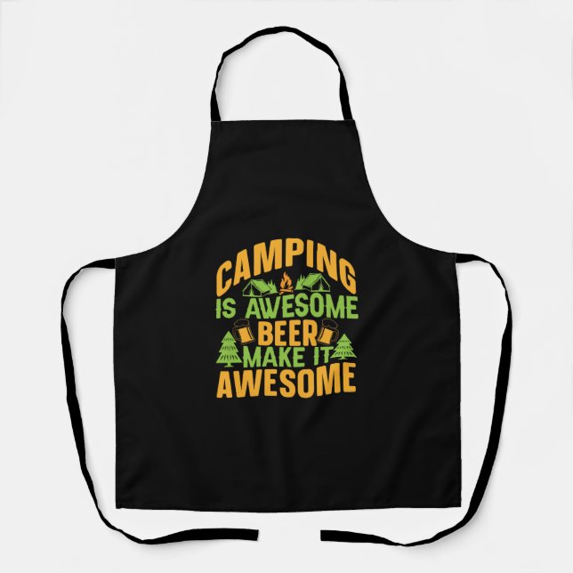 Camping is awesome apron (Front)