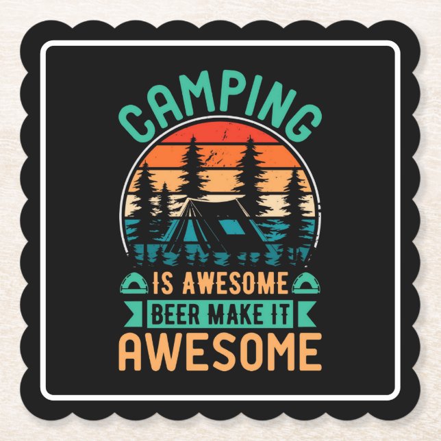 Camping is Awesome Beer Make it Awesome Paper Coaster (Front)