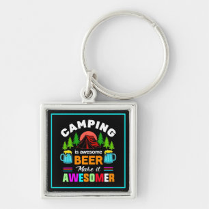 Camping is Awesome Beer Make it Awesomer-67357 Key Ring