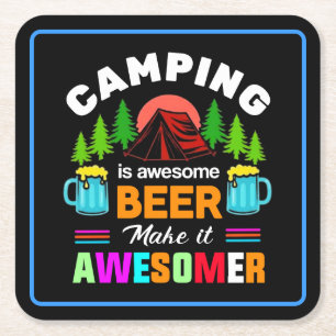 Camping is Awesome Beer Make it Awesomer-67357 Square Paper Coaster