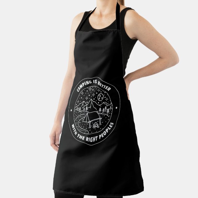 Camping is better with the right peoples  apron (Insitu)