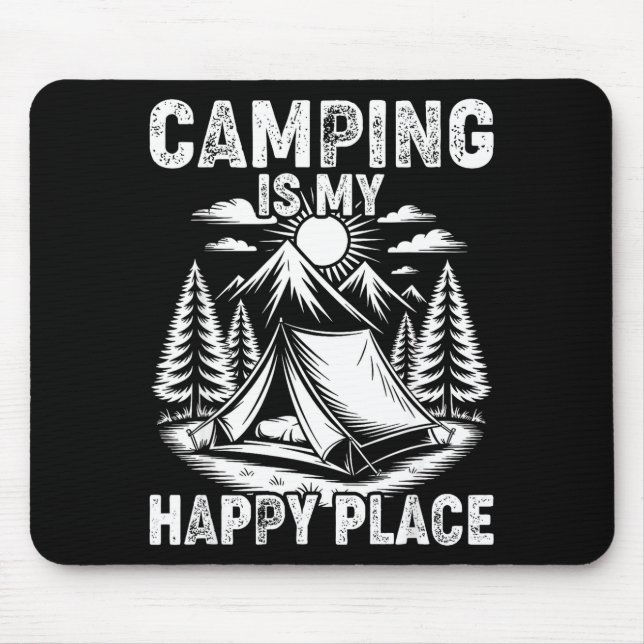 Camping is happy place funny camper forest camp mouse mat (Front)