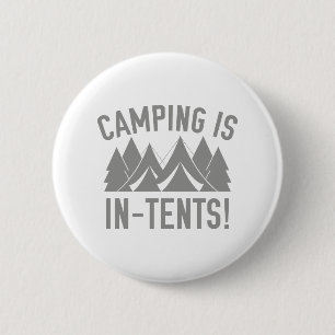 Camping Is In-Tents! 6 Cm Round Badge