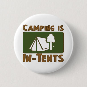 Camping is In-Tents 6 Cm Round Badge