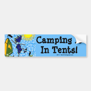 Camping Is In Tents Bumper Sticker