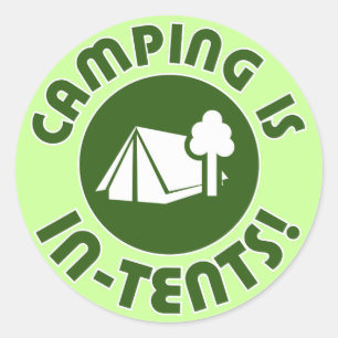camping is in-tents classic round sticker