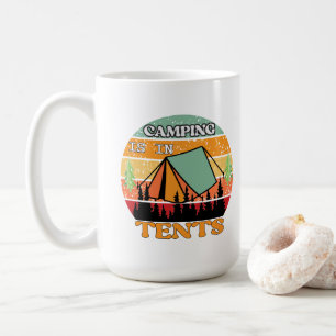 Camping is In-Tents Coffee Mug