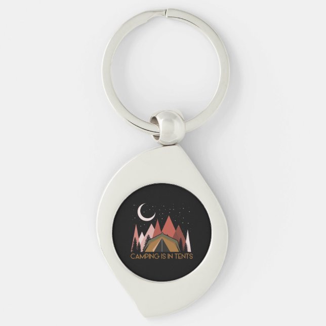 Camping Is In Tents Funny Camping Key Ring (Front)