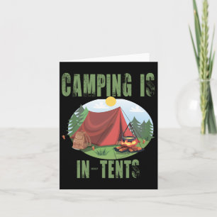 Camping Is In Tents Funny Gift For Happy Camper Card