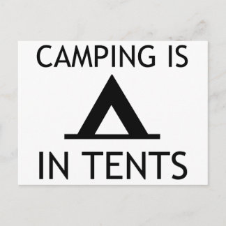 Camping Is In Tents Funny Pun Postcard