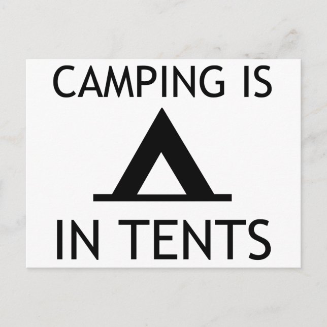 Camping Is In Tents Funny Pun Postcard (Front)