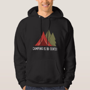 Camping Is In-Tents! Hoodie