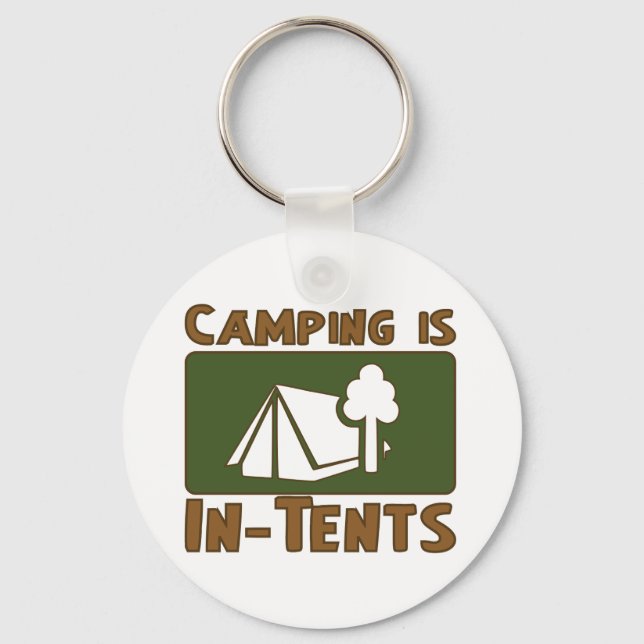 Camping is In-Tents Key Ring (Front)