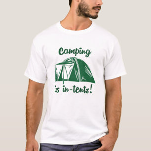Camping Is In-Tents T-Shirt