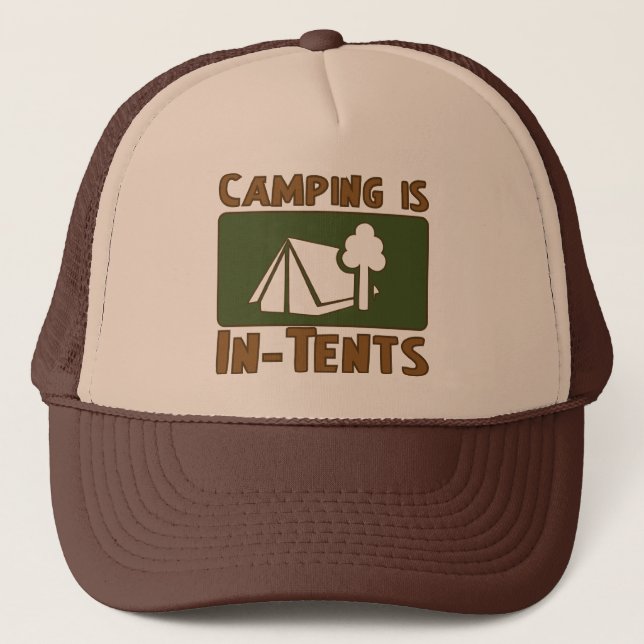 Camping is In-Tents Trucker Hat (Front)