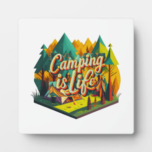 Camping is Life Plaque