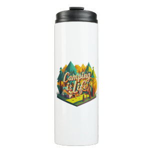 Camping is Life Thermal Tumbler