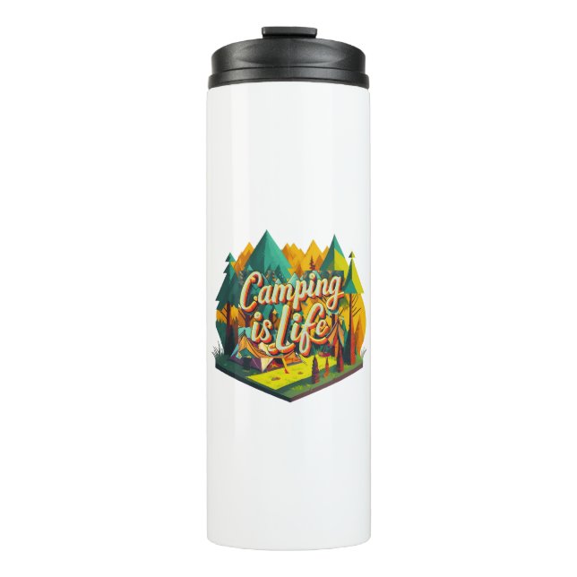 Camping is Life Thermal Tumbler (Front)