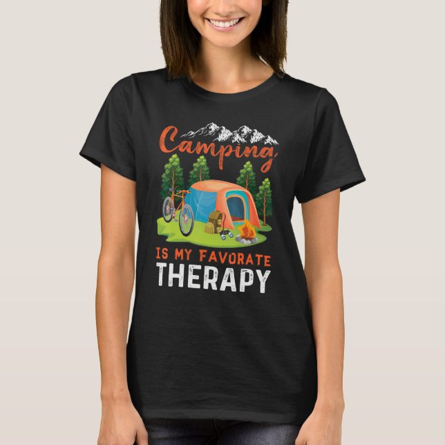 Camping Is My Favorite Therapy  Camping T-Shirt (Front)