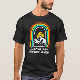 Camping Is My Favourite Season Camper Summer Camp  T-Shirt