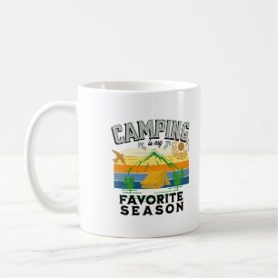 Camping is My Favourite Season, Outdoor Trip Coffee Mug
