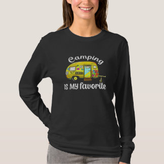Camping Is My Favourite Season Trailer Camper Van T-Shirt