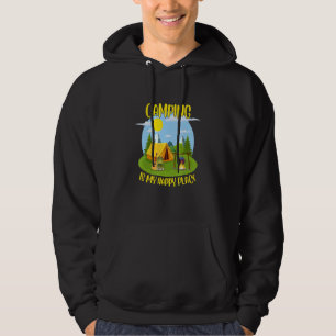 Camping Is My Happy Place For Tent Campers Hoodie