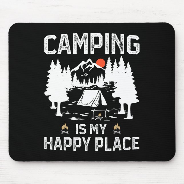 Camping Is My Happy Place Funny Camper Forest Camp Mouse Mat (Front)