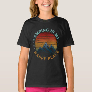 CAMPING IS MY HAPPY PLACE T-Shirt
