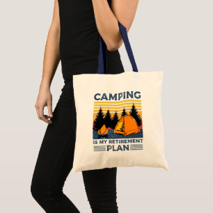 Camping is my retirement plan Funny camping Gift Tote Bag