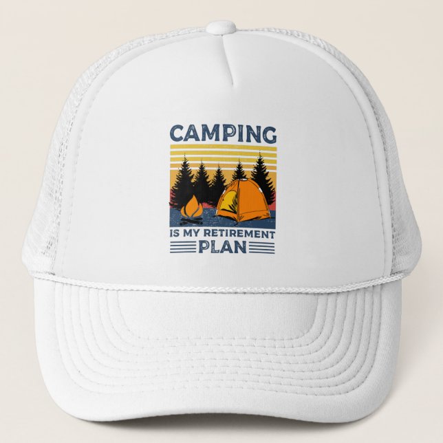 Camping is my retirement plan Funny camping Gift Trucker Hat (Front)