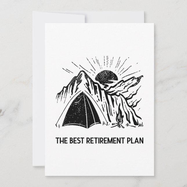 Camping Is My Retirement Plan Retired Camper Invitation (Front)
