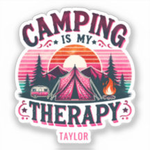 Camping Is My Therapy