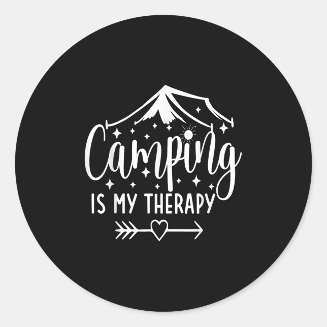 Camping Is My Therapy Funny Camping Lover  Classic Round Sticker (Front)