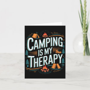 Camping is my therapy quote card