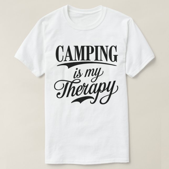 Camping Is My Therapy Quote Design T-Shirt (Design Front)