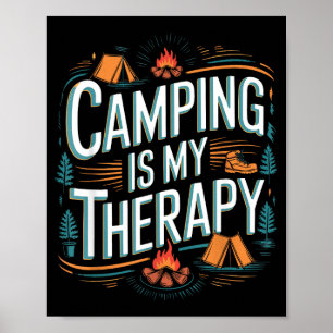 Camping is my therapy quote poster
