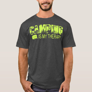Camping is my Therapy T-Shirt